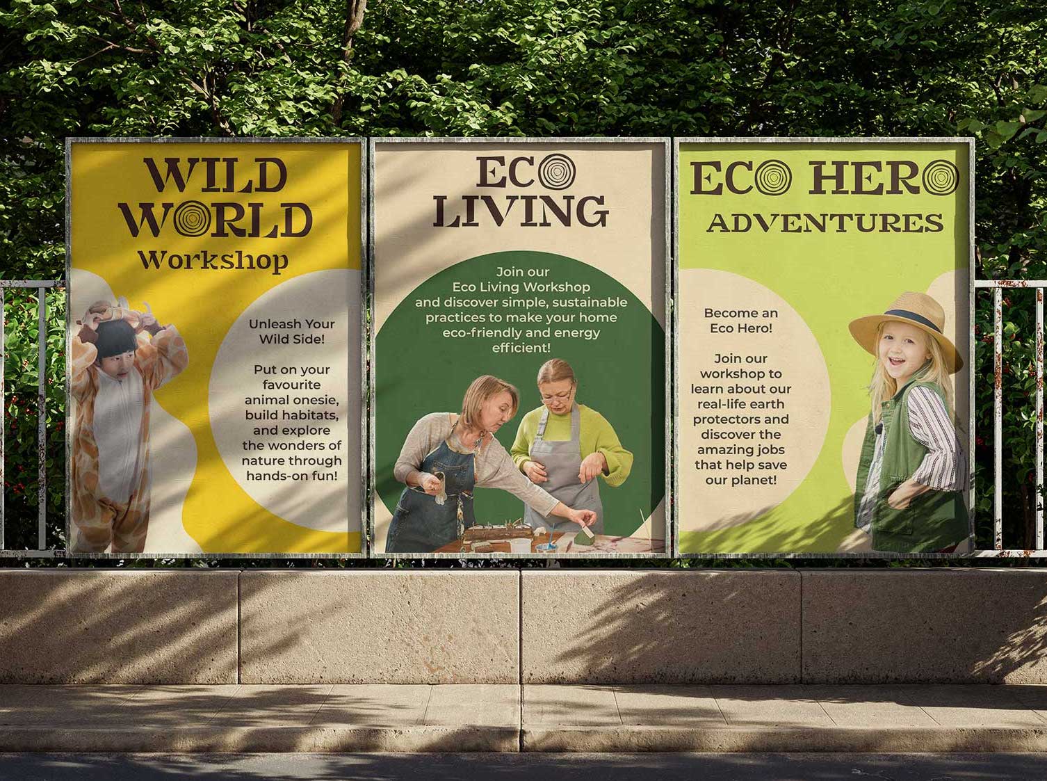 three posters on fence: Wild World Workshop, Eco Living Workshop, Eco Hero Adventures Workshop.